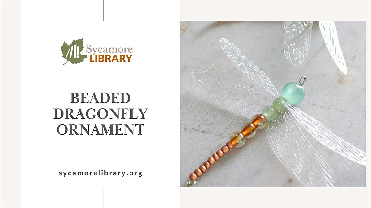 Crafty Crew: Beaded Dragonfly Ornament, 25 August | Event in Sycamore | AllEvents