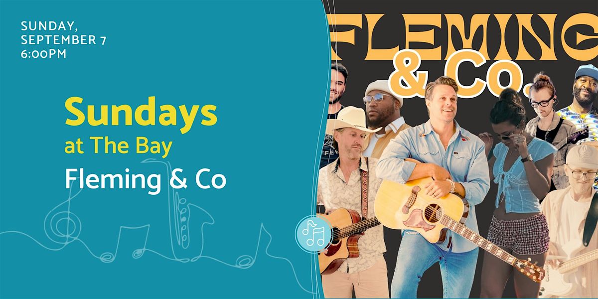 Sundays at The Bay featuring Fleming & Co, 7 September | Event in Sarasota | AllEvents