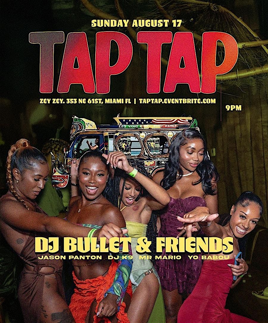 TAP TAP! Kompa, Raboday & Afrobeats! DJ Bullet & Friends, 17 August | Event in Miami | AllEvents