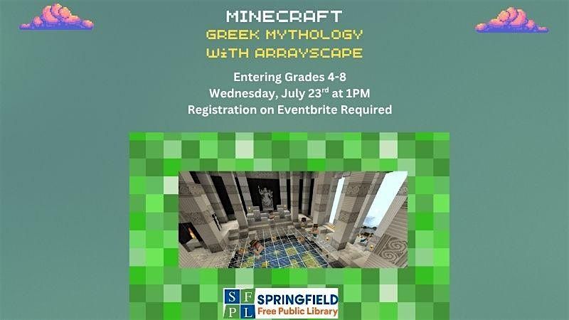 Minecraft Greek Mythology - Entering Grades 4-8, 23 July | Event in Springfield | AllEvents
