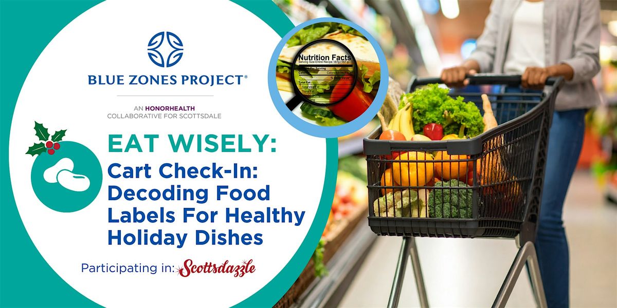Decoding Food Labels for Healthy Holiday Dishes- BZP Scottsdale, 9 December | Event in Scottsdale | AllEvents