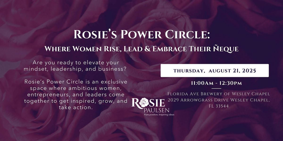 Rosie’s Power Circle (Wesley Chapel Location) - August Edition, 21 August | Event in Wesley Chapel | AllEvents