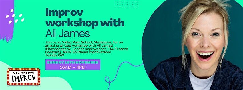 Improv Workshop with Ali James, 16 November | Event in Maidstone | AllEvents
