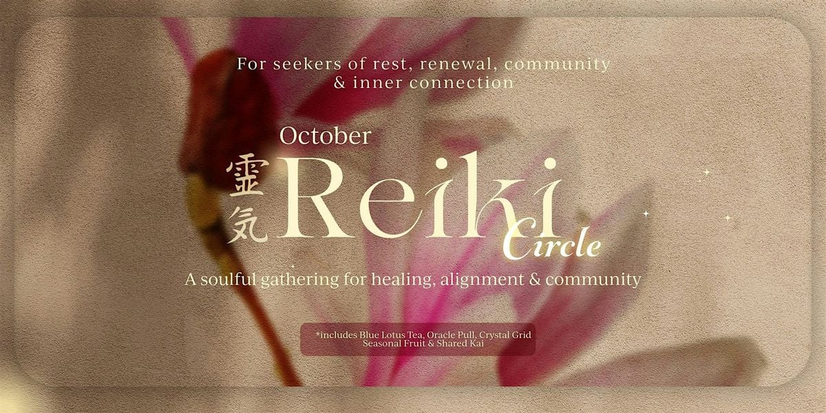 Reiki Circle with Share Kai - Energy Detox, Clearing, and Activation, 2 October | Event in Wellington | AllEvents