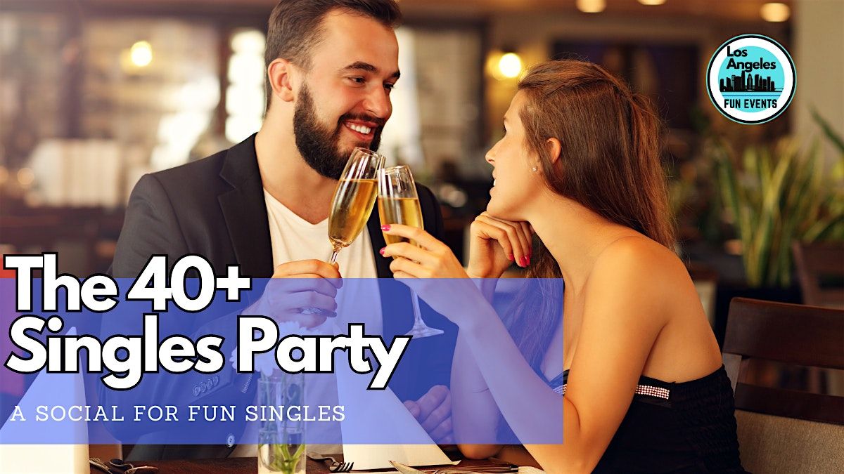 40+ Singles Social | Event in Santa Monica | AllEvents