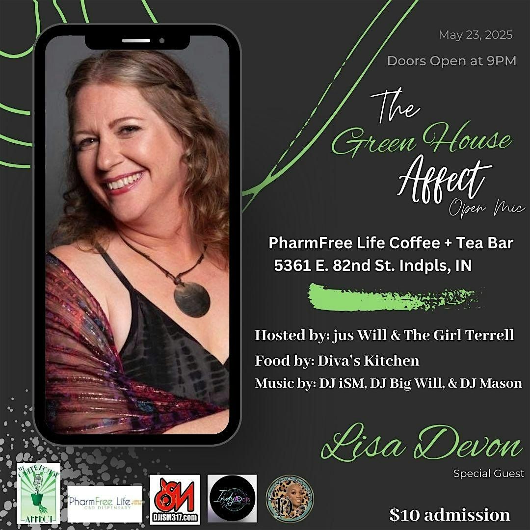 The Green House Affect Open Mic w/ Special Guest Lisa Devon, 23 May | Event in Indianapolis | AllEvents