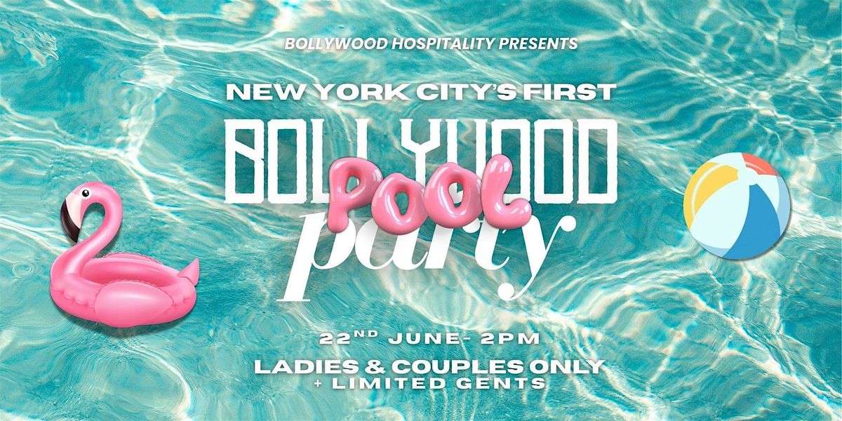NYC's first & hottest Bollywood Pool Party! with SANJOY, 22 June | Event in New York | AllEvents