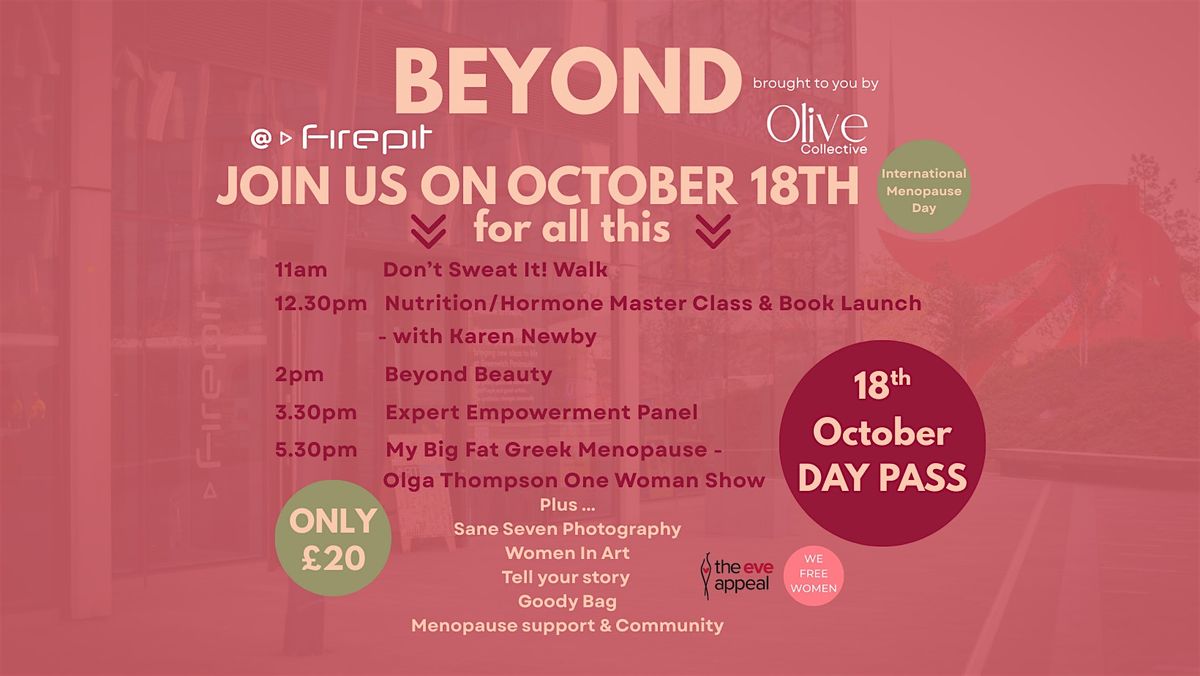 BEYOND: International Menopause Day 18th October - DAY PASS, 18 October | Event in London | AllEvents