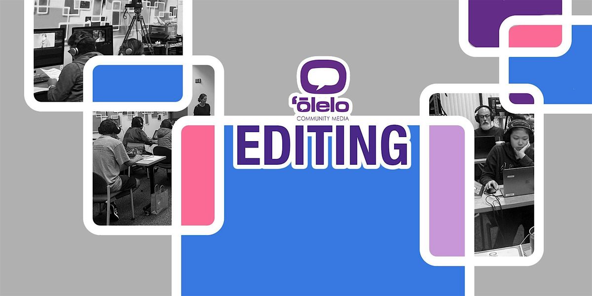 August 2025 Editing Class, 11 August | Event in Honolulu | AllEvents