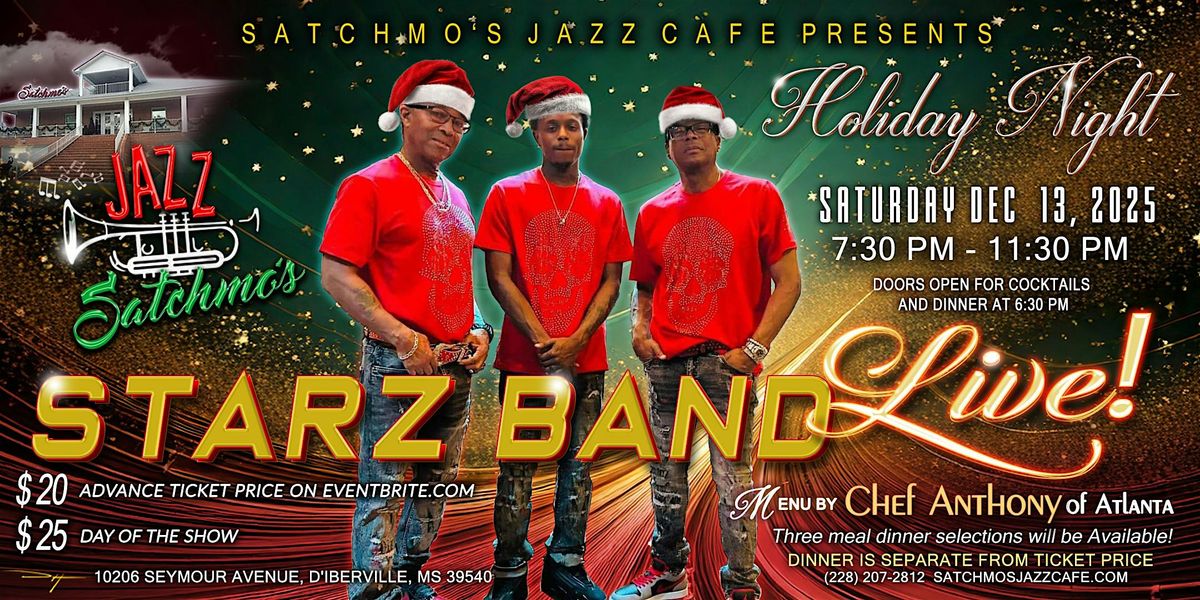 Satchmo’s Jazz Café Presents, STARZ BAND LIVE!, 13 December | Event in D'Iberville | AllEvents