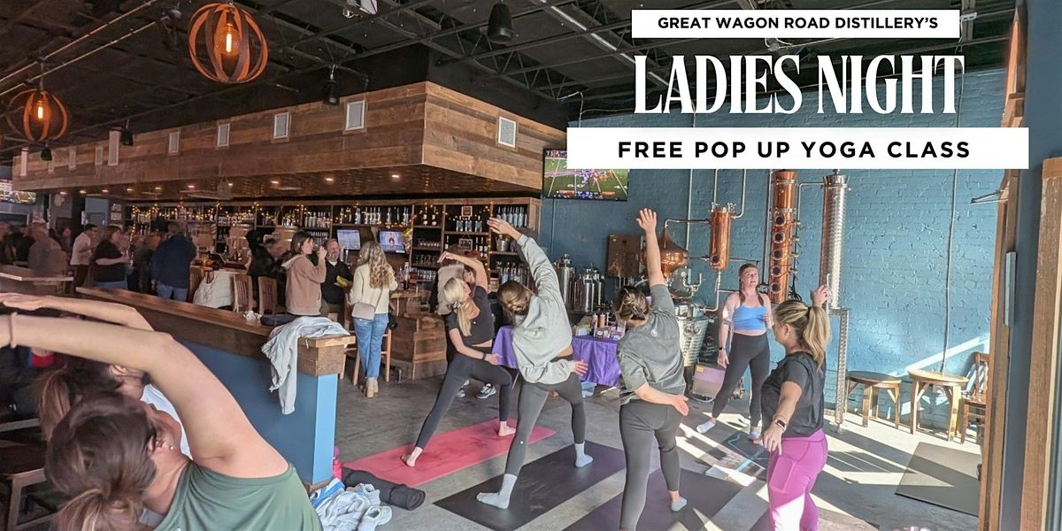 Ladies Night Yoga class at GWR Distillery | Event in Waxhaw | AllEvents