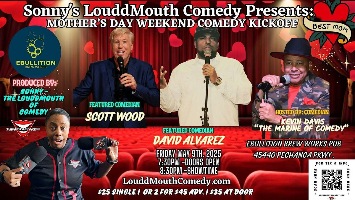 Sonny's LouddMouth Comedy Presents: Mother's Day Kickoff @Ebullition Brew, 9 May | Event in Temecula | AllEvents