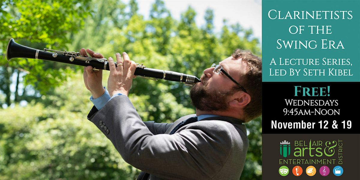 Clarinetists of the Swing Era: A Lecture Series, 12 November | Event in Bel Air | AllEvents
