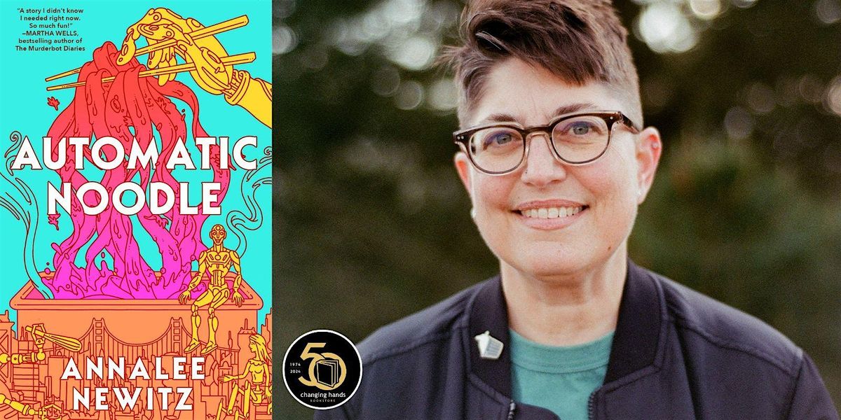 Annalee Newitz: Automatic Noodle, 7 August | Event in Phoenix | AllEvents