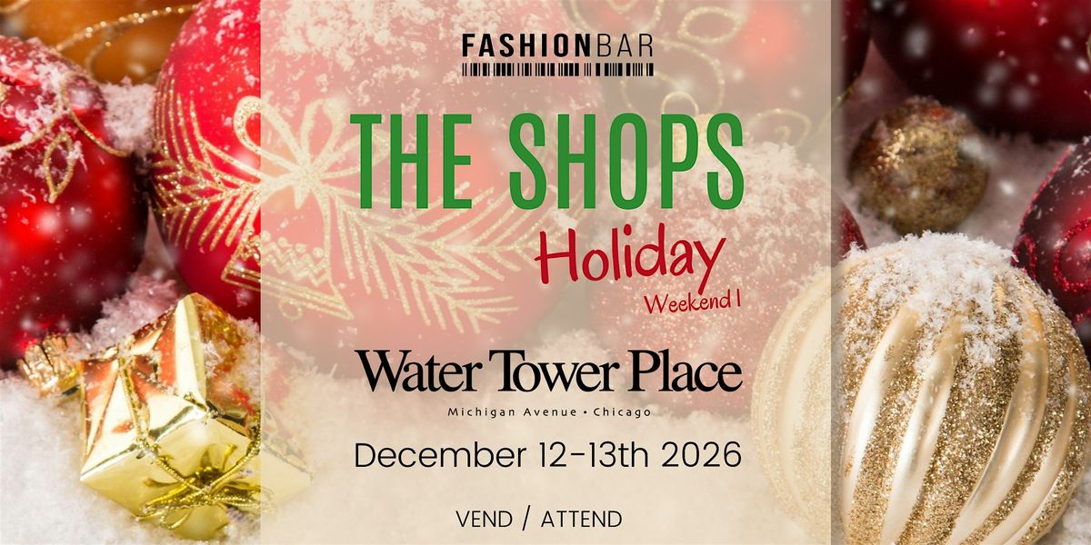 The Shops - Holiday Edition #1, 12 December | Event in Chicago | AllEvents