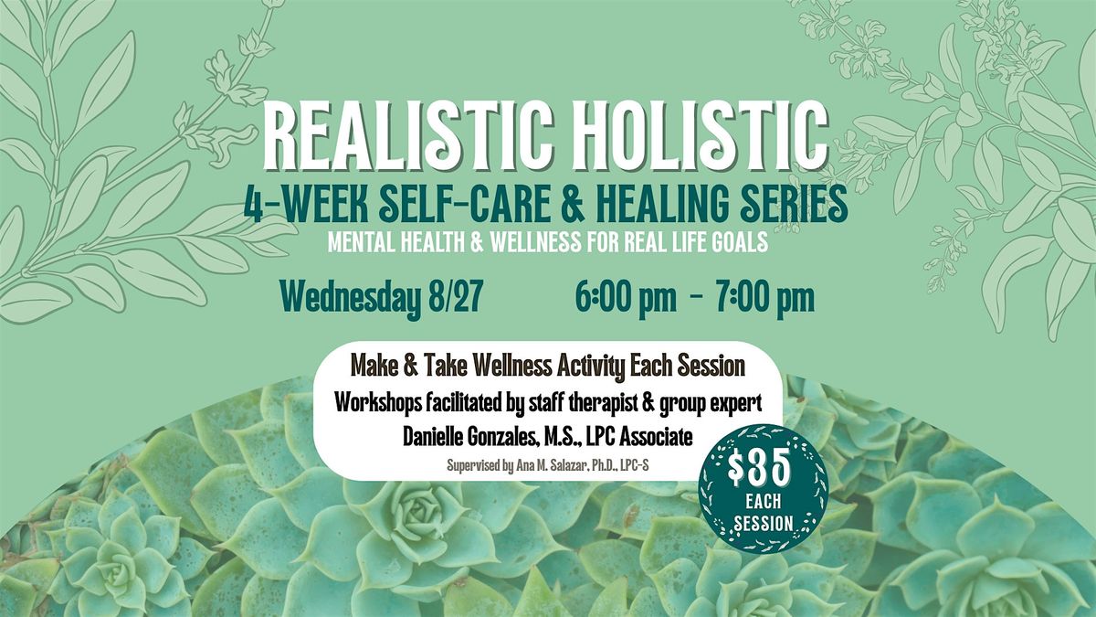 Realistic Holistic Workshop 8/27, 27 August | Event in Corpus Christi | AllEvents