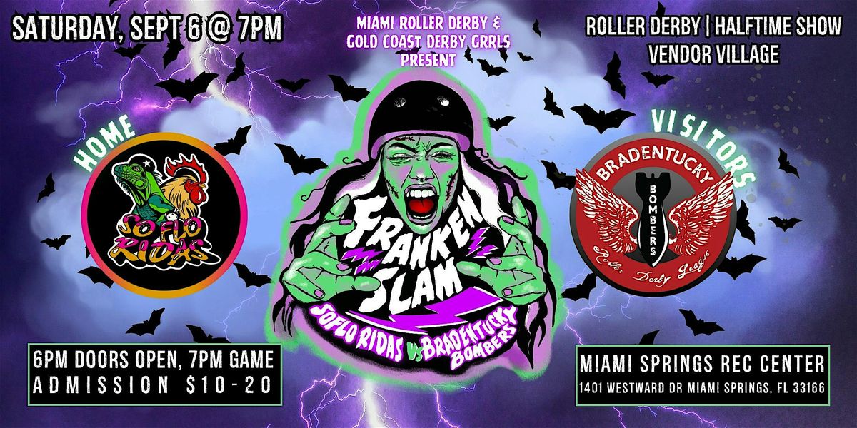 FrankenSLAM! SoFlo Ridas vs. Brandentucky Bombers, 6 September | Event in Miami Springs | AllEvents