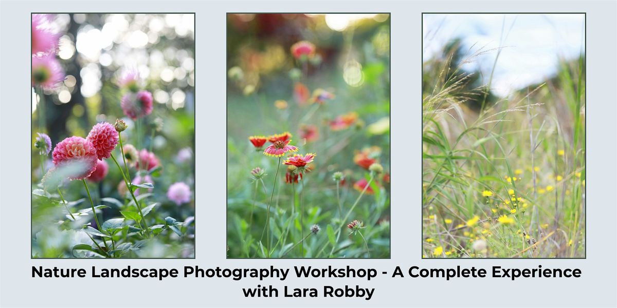 Nature Landscape Photography Workshop with Lara Robby - 3rd of 3, 18 August | Event in Middletown Township
