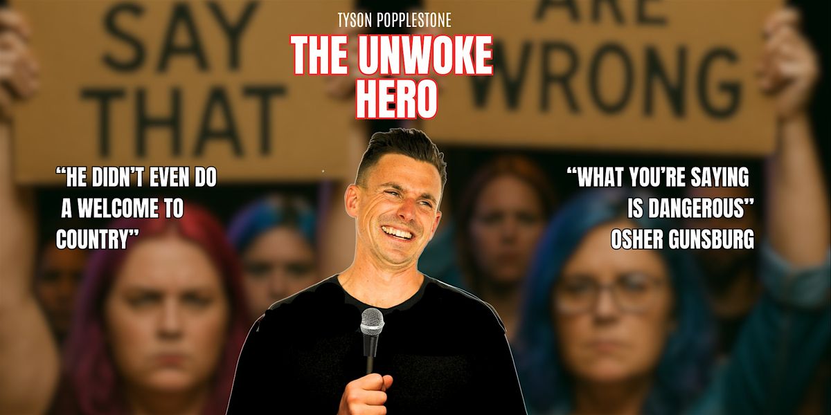 The Unwoke Hero, 20 February | Event in Melbourne | AllEvents