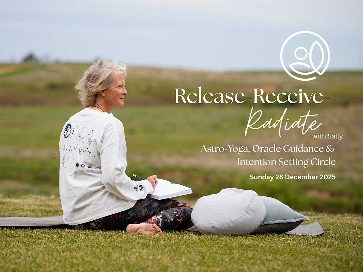 Release, Receive & Radiate Astro-Yoga Circle, 28 December | Event in Lyneham | AllEvents