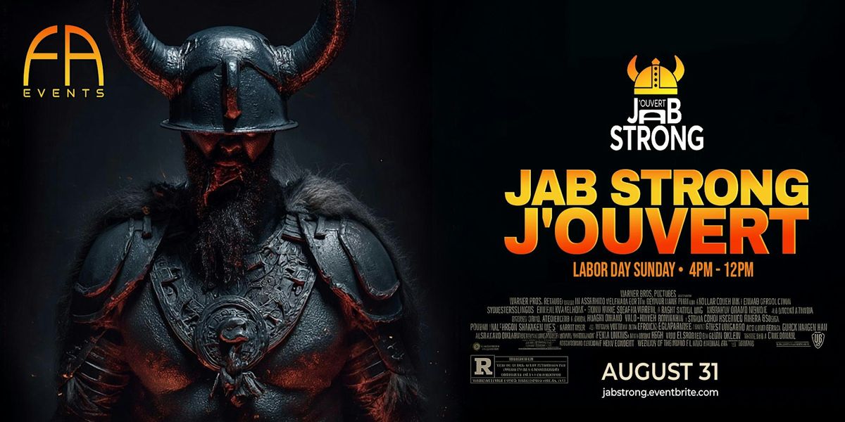 JAB STRONG J’OUVERT, 31 August | AllEvents