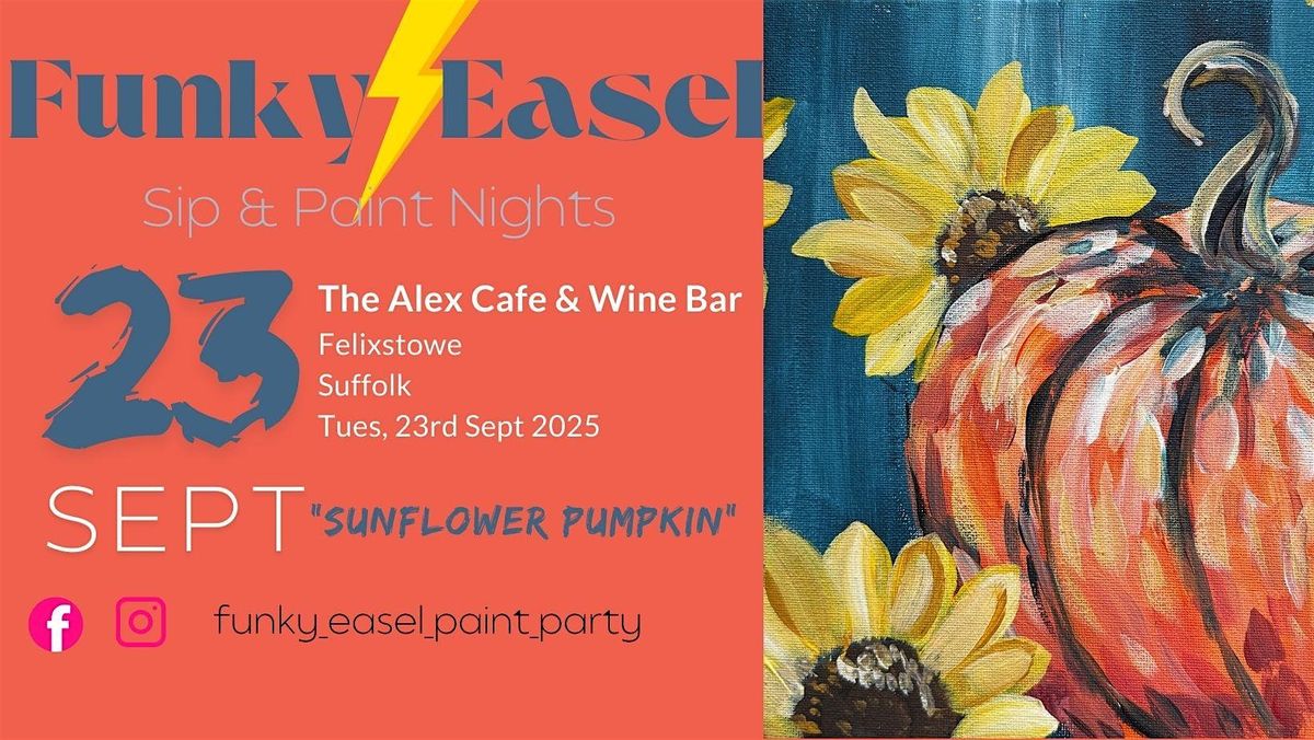 The Funky Easel Sip & Paint: The Alex in Felixstowe, Suffolk, 23 September | Event in Felixstowe | AllEvents