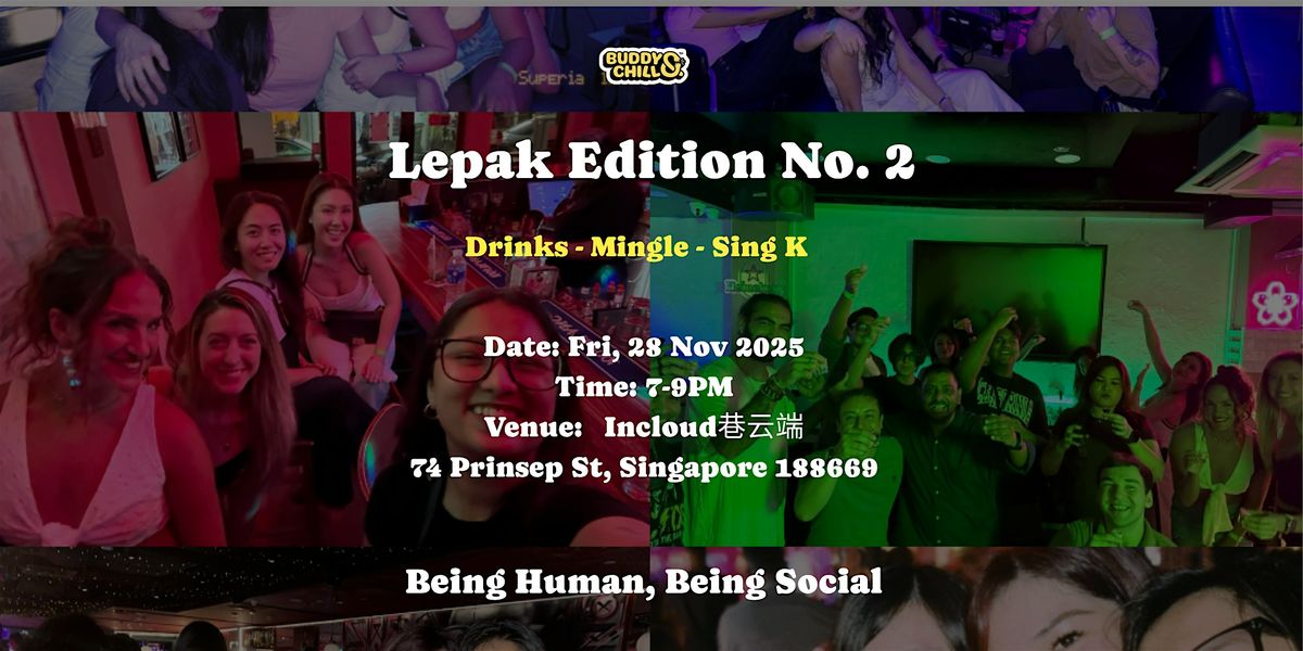 Buddy&Chill Lepak Edition No. 2 : Karaoke Night & Mingle | Event in Singapore | AllEvents