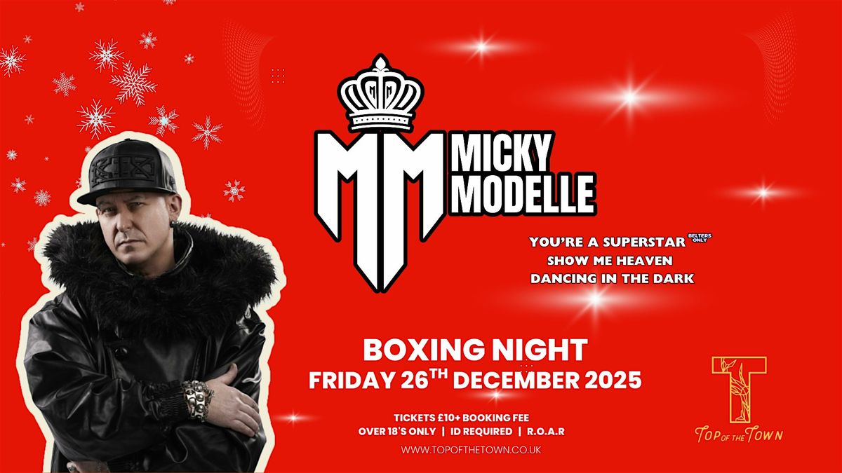 MICKY MODELLE - BOXING NIGHT, 26 December | Event in Antrim | AllEvents