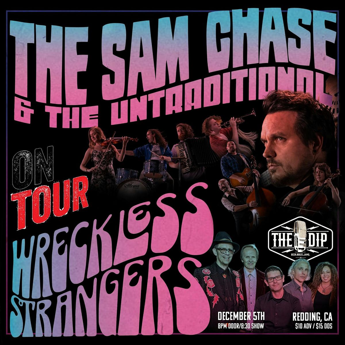 The Sam Chase & The Untraditional | Wreckless Strangers, 5 December | Event in Redding | AllEvents