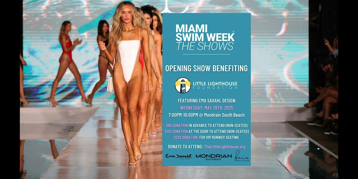 Miami Swim Week The Shows Benefiting The Little Lighthouse Foundation, 28 May | Event in Miami Beach | AllEvents
