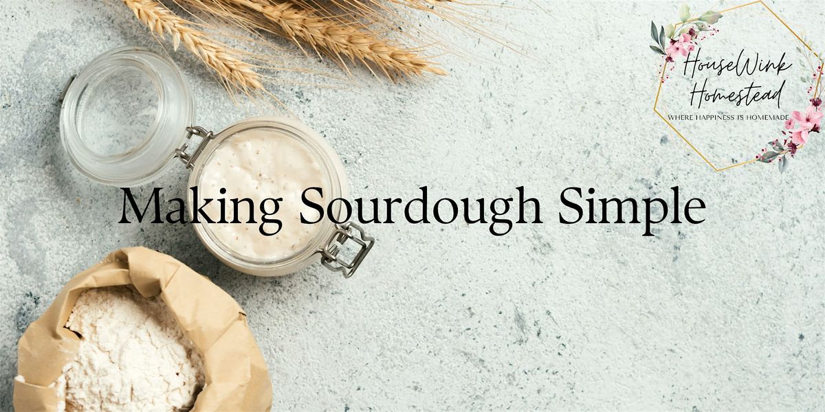 Making Sourdough Simple, 21 June | Event in Vermilion | AllEvents