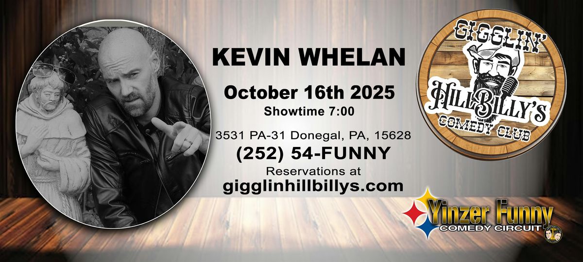 KEVIN WHELAN - Gigglin' Hill Billy's Comedy Club, 16 October | Event in Donegal | AllEvents