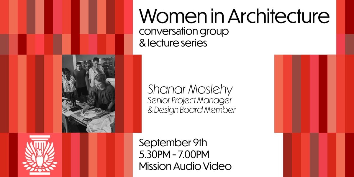 September Women In Architecture Lecture Series, 9 September | Event in Santa Barbara | AllEvents