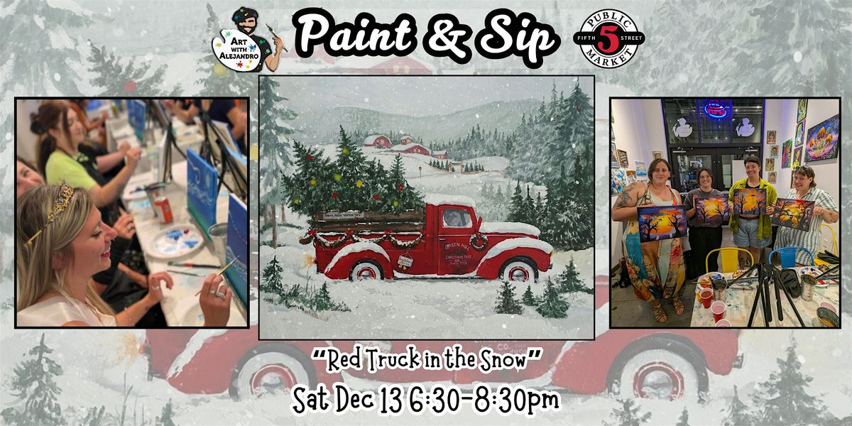 Paint & Sip at 5th St Alley “Red Truck in the Snow”, 13 December | Event in Eugene | AllEvents