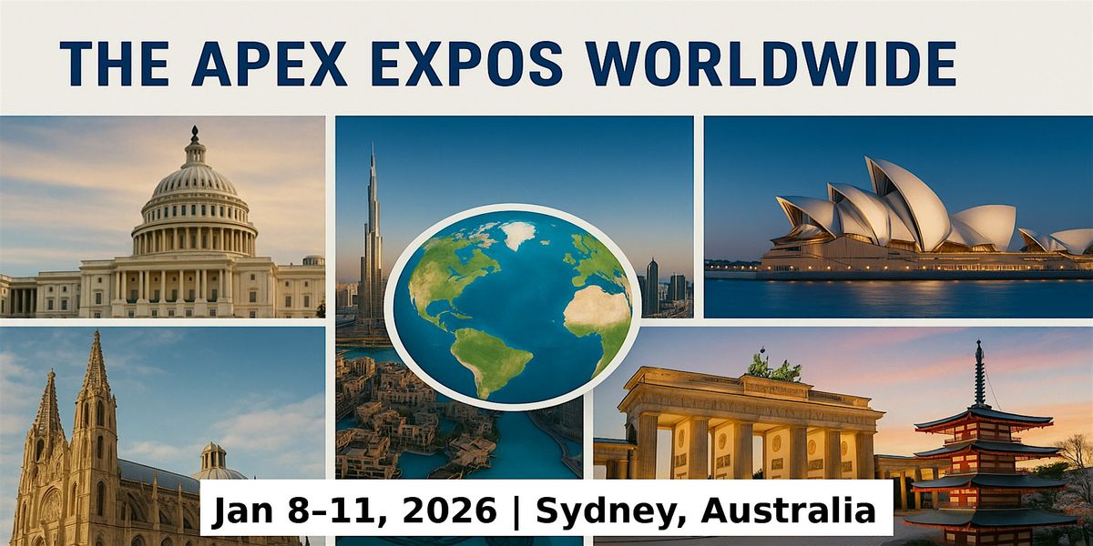 Apex Masters Expos: Global Fame & Million Prizes Across 79 Countries, 8 January | Event in Pokolbin | AllEvents