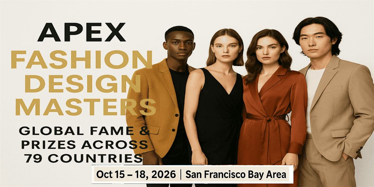 Apex Master Expos – Designer Fashion Shows in San Francisco Bay Area, 15 October | Event in San Martin | AllEvents