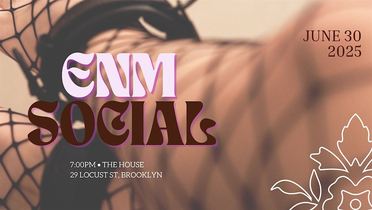 ENM SOCIAL | Event in Brooklyn | AllEvents