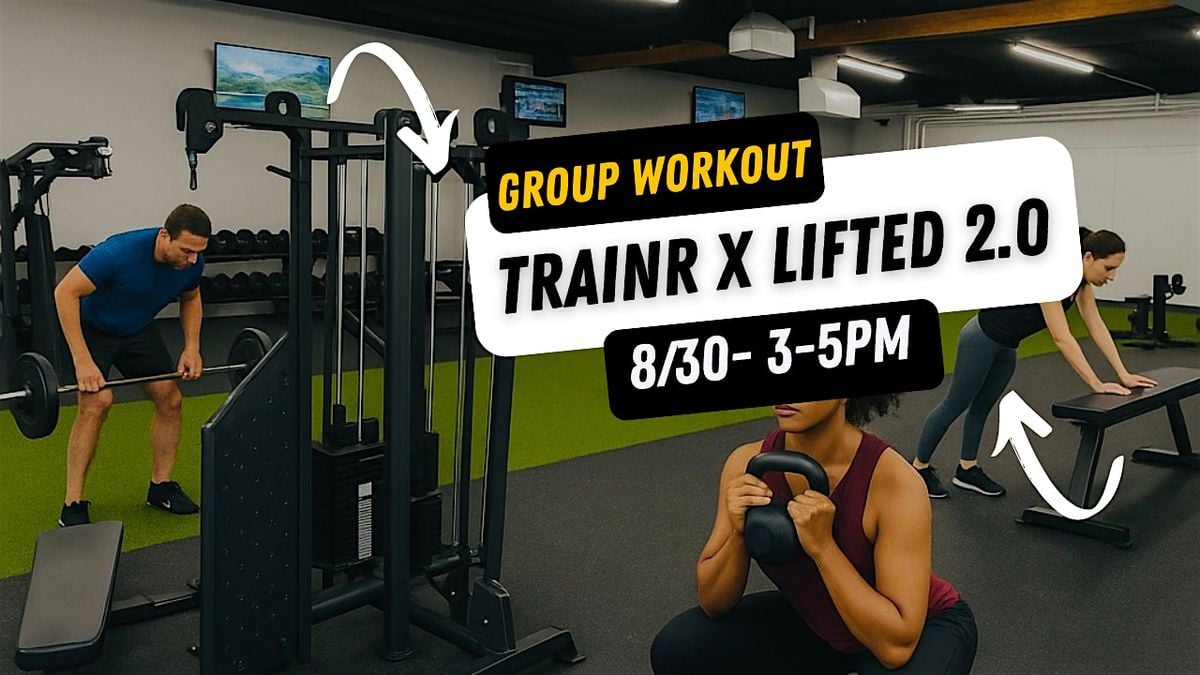 Trainr X Lifted Athletics 2.0, 30 August | Event in Phoenix | AllEvents