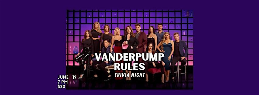 Vanderpump Rules Trivia Night!, 19 June | Event in Chicago | AllEvents