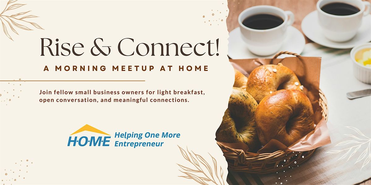 RISE & CONNECT: A Morning Meetup at HOME, 10 July | Event in Middletown | AllEvents