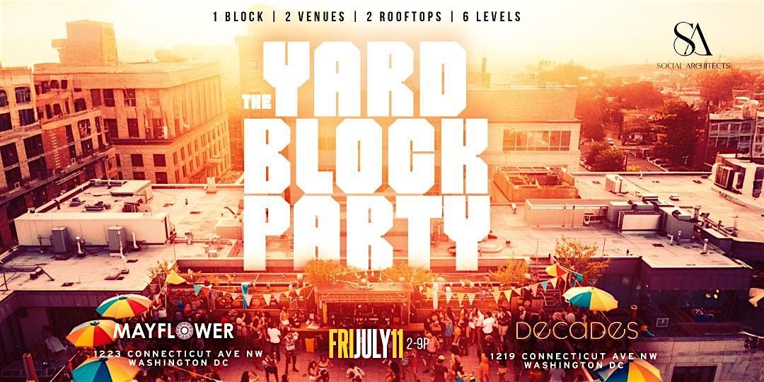THE YARD BLOCK PARTY - WORLDS LARGEST SKIP DAY "DAY PARTY", 11 July | Event in WASHINGTON | AllEvents