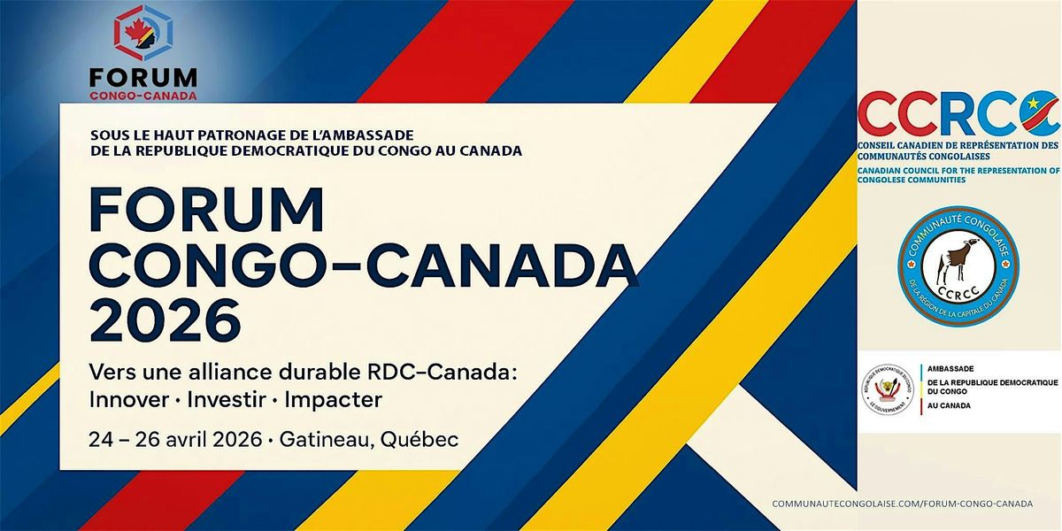 FORUM CONGO CANADA 2026, 24 April | Event in Gatineau | AllEvents