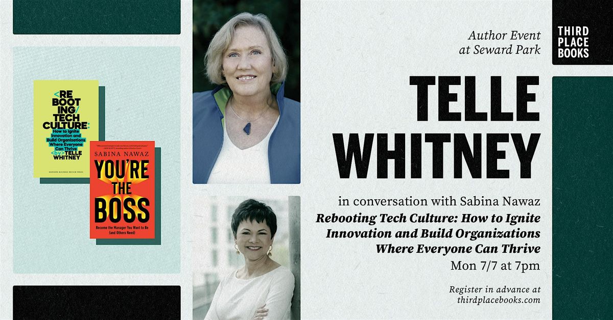 Telle Whitney with Sabina Nawaz — 'Rebooting Tech Culture', 7 July | Event in Seattle | AllEvents