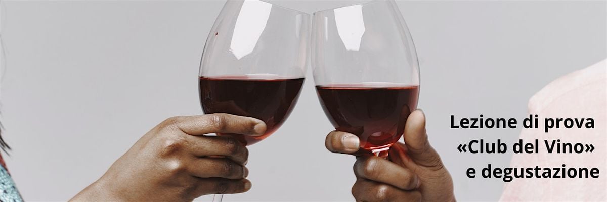 Lezione di prova Club del Vino