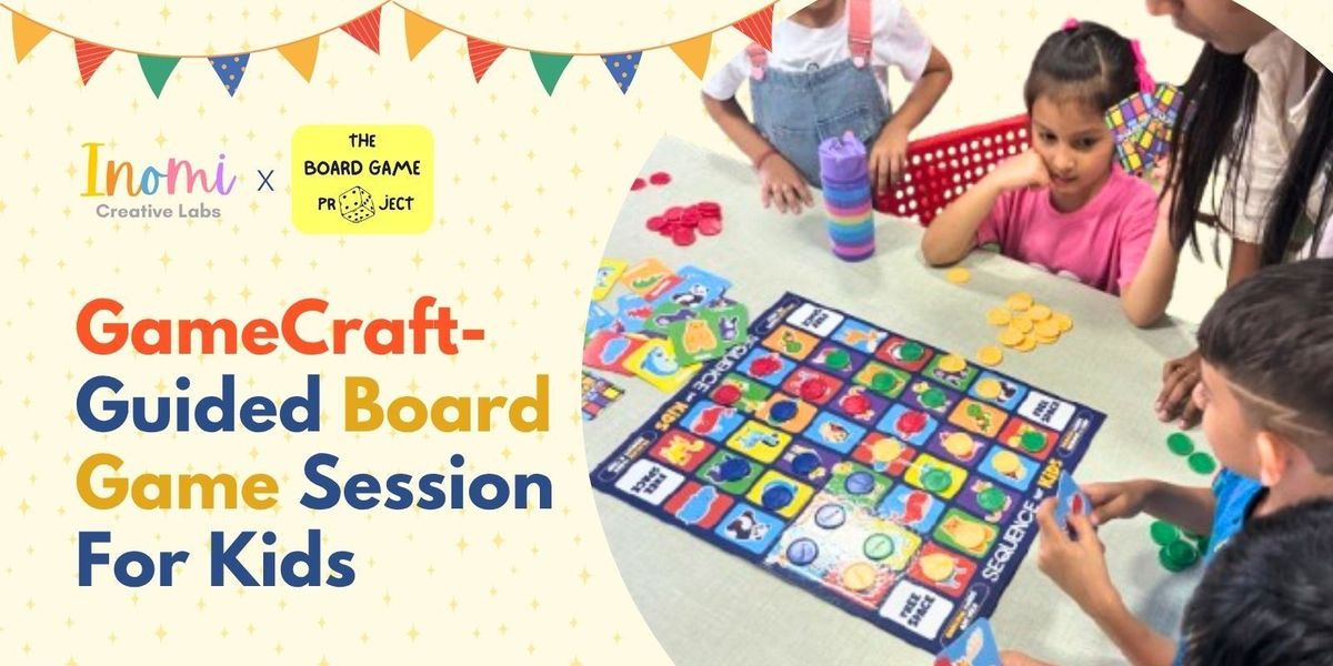 GameCraft: Skill-Building Through Play, 11 October | Event in New Delhi | AllEvents
