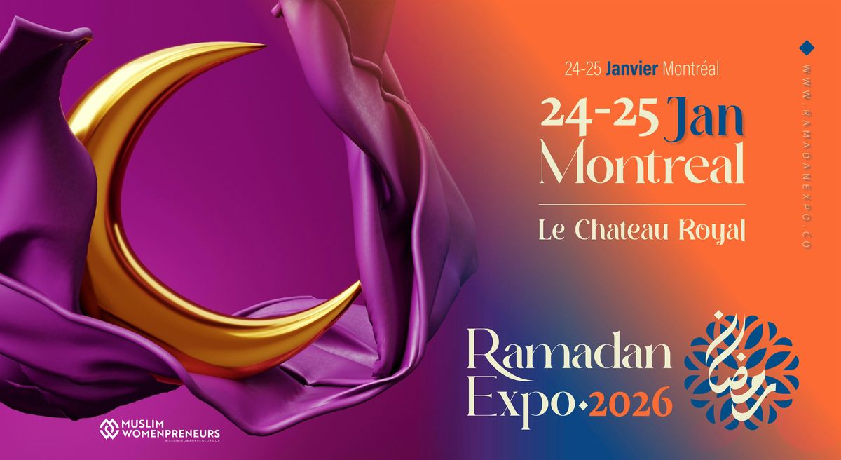 Montreal Ramadan Expo 2026, 24 January | Event in Laval | AllEvents