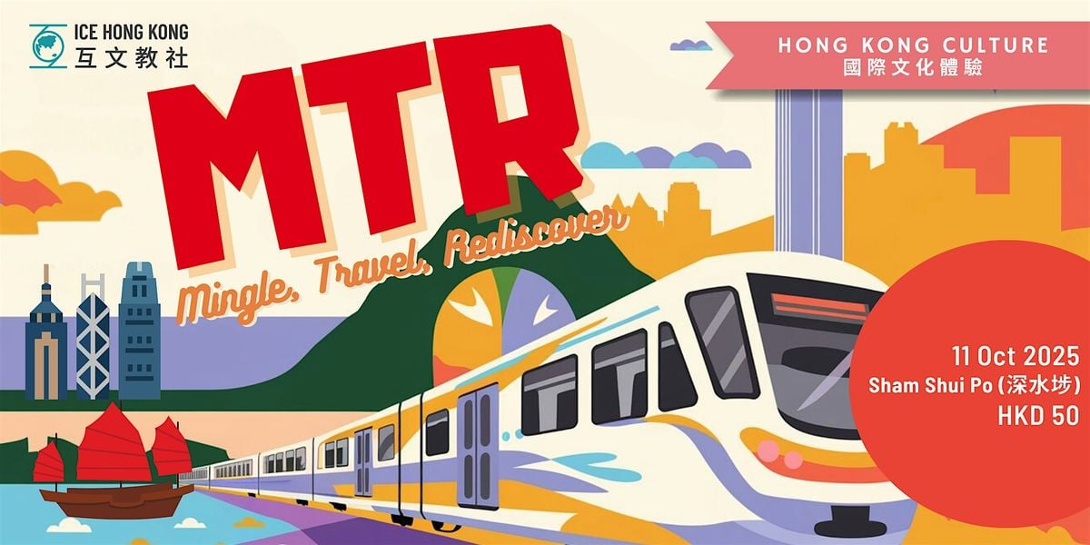 M.T.R Exploration in Sham Shui Po, 11 October | Event in Hong Kong | AllEvents