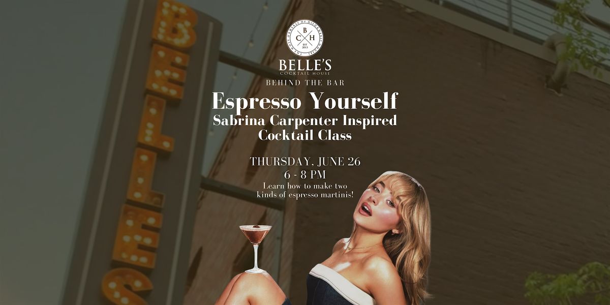 Espresso Yourself - Sabrina Carpenter Inspired Cocktail Class, 26 June | Event in Lexington | AllEvents