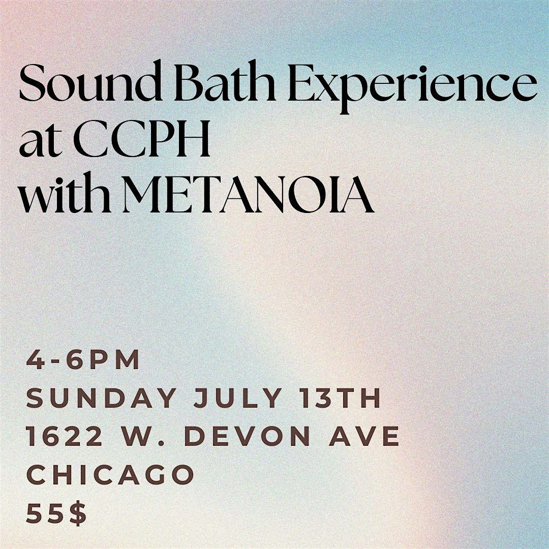 Sound Bath @ CCPH with Journey_With_Metanoia | Event in Chicago | AllEvents