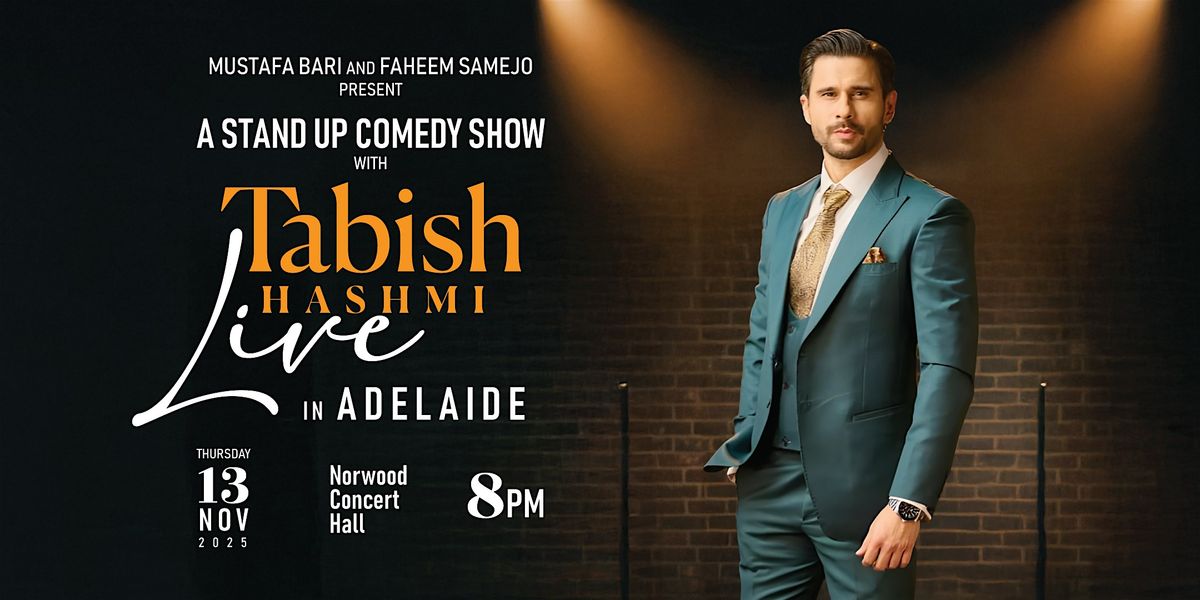 A Stand Up Comedy Show with TABISH HASHMI Live in Adelaide, 13 November | Event in Norwood | AllEvents